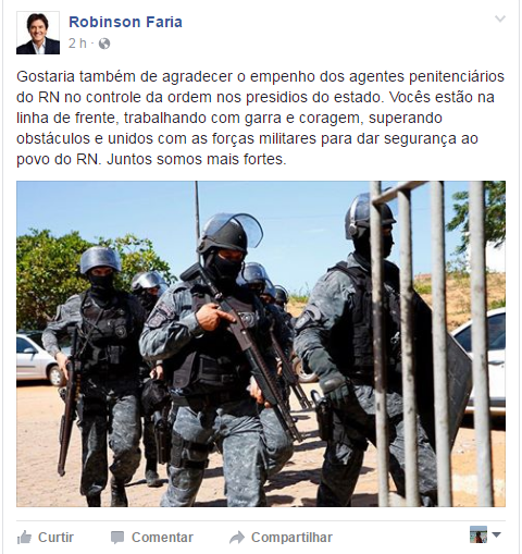 Em seu Facebook pessoal, governador Robinson Faria agradece empenho dos agentes penitenciários