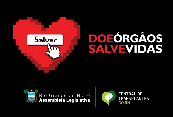 Assembleia Legislativa lança campanha que estimula doação de órgãos nesta terça-feira
