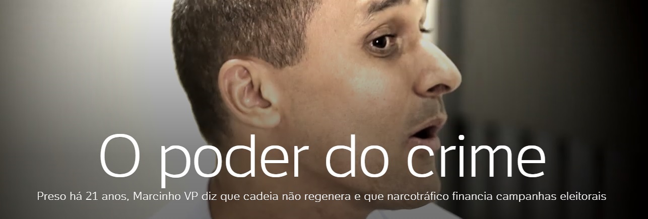 Traficante Marcinho VP diz em Mossoró (RN) que o"narcotráfico não acaba porque financia campanhas políticas"