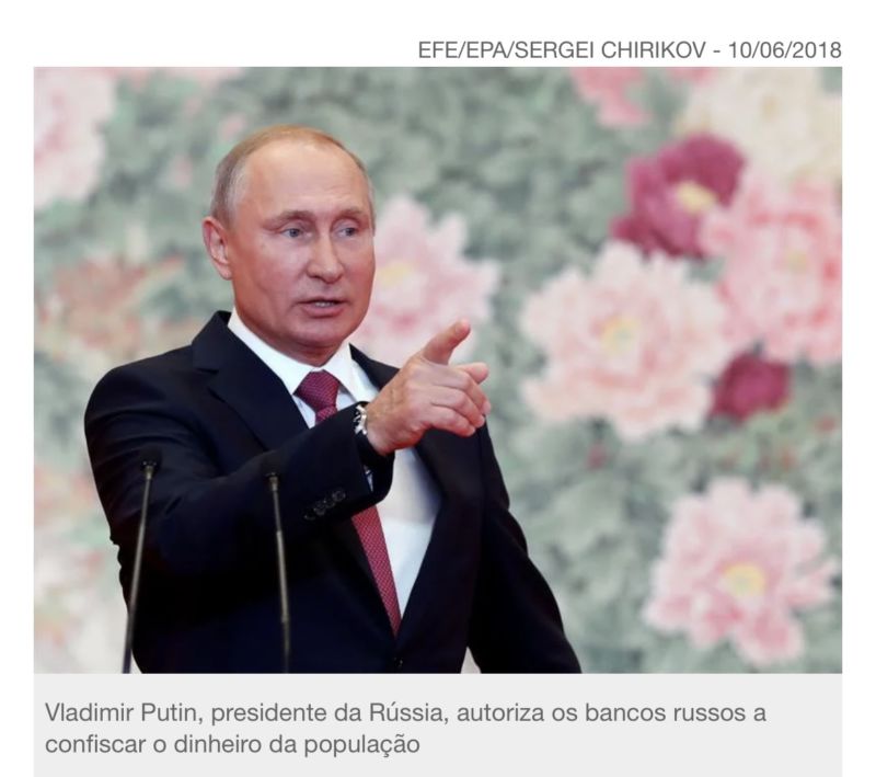 Putin autoriza bancos russos a confiscar dinheiro da população