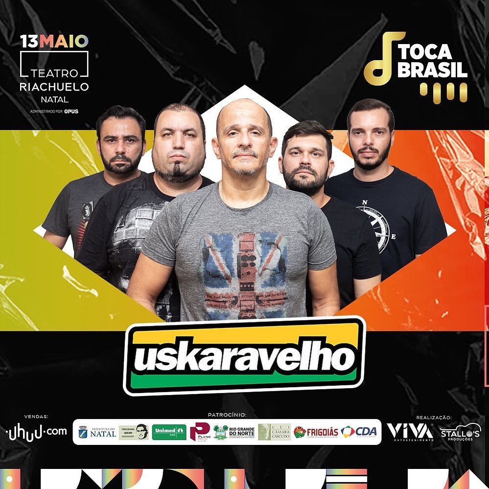 Banda Uskaravelho fará intercâmbio com Humberto Gessinger em 2ª parada do Toca Brasil, em Natal
