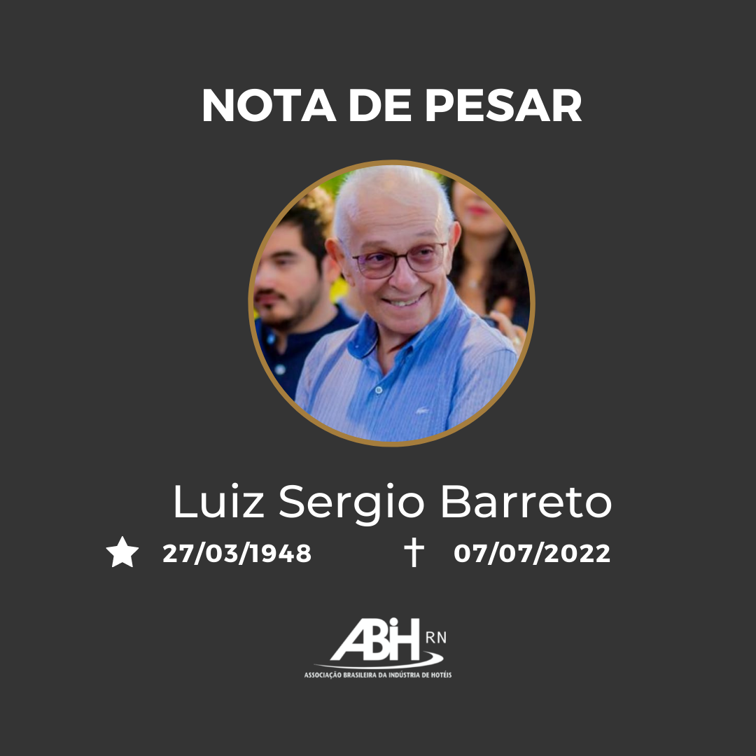 ABIH-RN emite Nota de Pesar pela morte do empresário Luiz Sérgio Souto