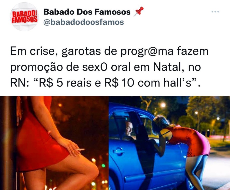Em crise, garotas de programa em Natal cobram R$ 5 por sexo oral: "R$ 10 com hall's", aponta perfil no Instagram