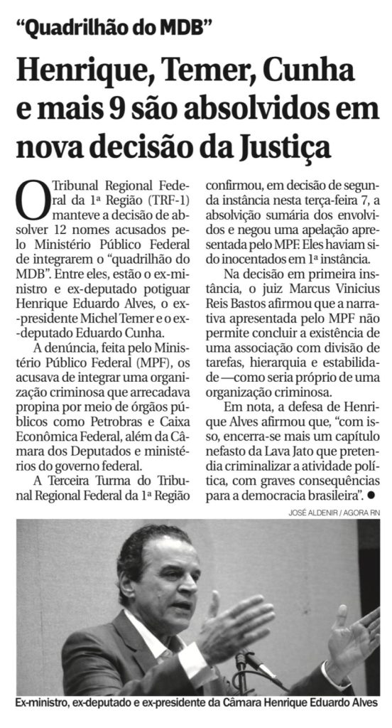 Henrique, Temer, Cunha e mais 9 são absolvidos em nova decisão da Justiça
