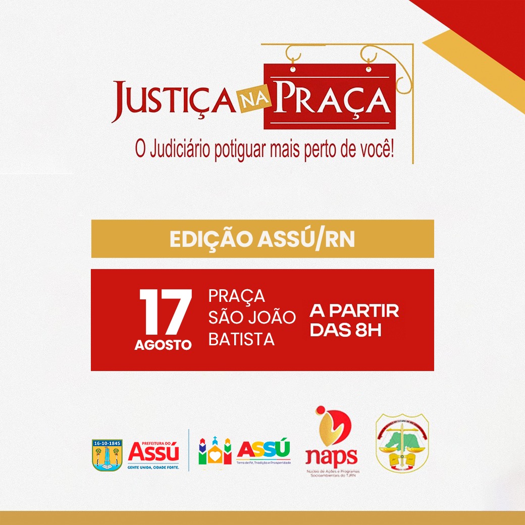 Em parceria com a prefeitura de Assú, TJRN realiza nesta quinta-feira "Justiça na Praça", que também terá plantio de mudas