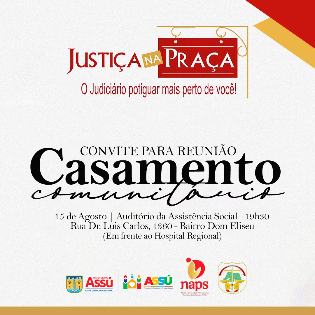 Prefeitura do Assú promove programa "Justiça na Praça" em parceria com TJRN, que realizará também casamento comunitário