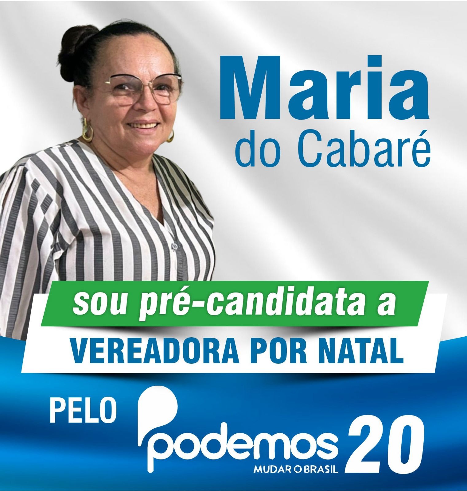 'Maria do Cabaré' confirma pré-candidatura a vereadora de Natal pelo Podemos