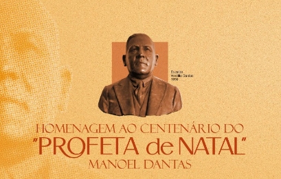 Academia Norte-rio-grandense de Letras faz homenagem ao centenário de falecimento de Manoel Dantas