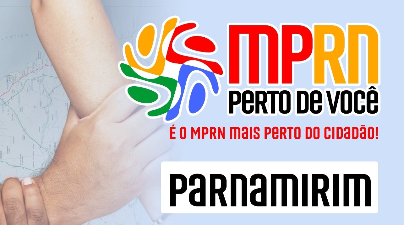 MPRN Perto de Você acontecerá de 12 a 16 de agosto em Parnamirim