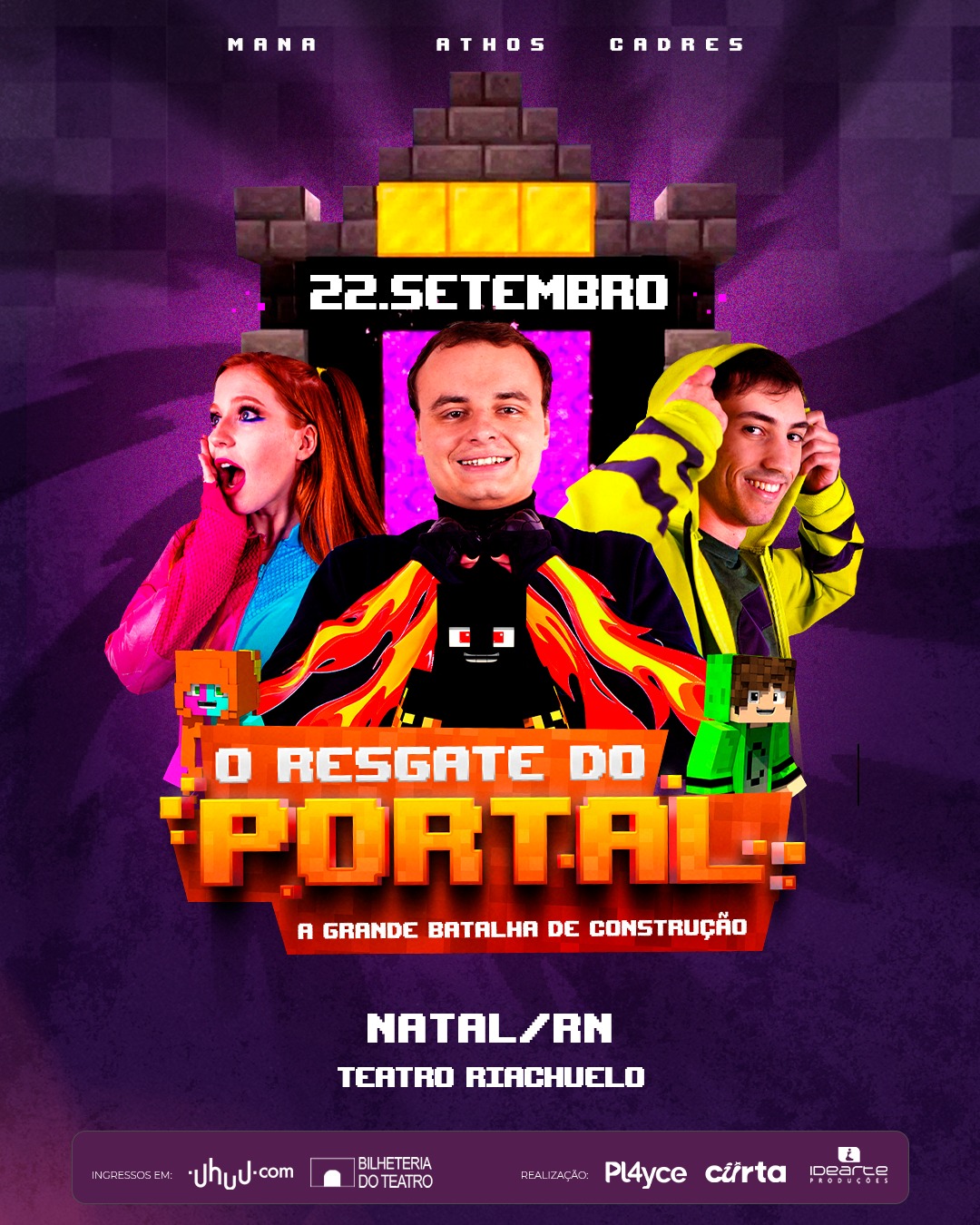 Pela primeira vez em Natal “O Resgate do Portal” recria o universo de Minecraft no Teatro Riachuelo