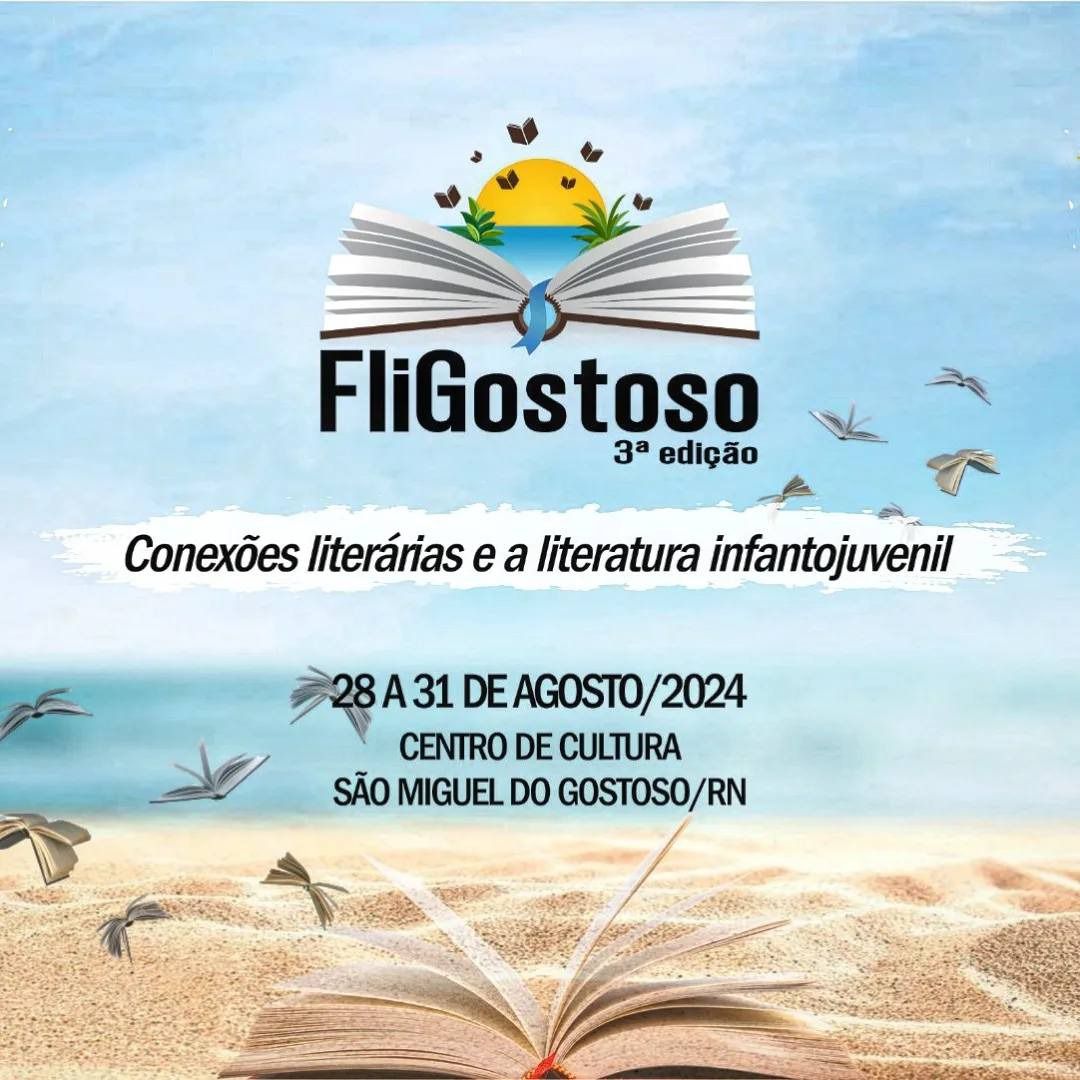Festival Literário de Gostoso (FliGostoso) terá oficinas, palestras, mesas literárias e outras atrações; evento acontece entre os dias 28 e 31 de agosto