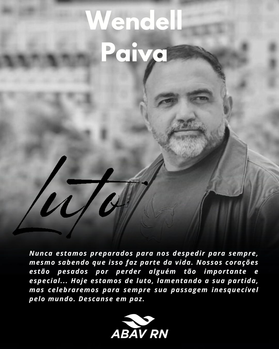 Morre o agente de viagem, Wendell Paiva, após contrair pneumonia bacteriana