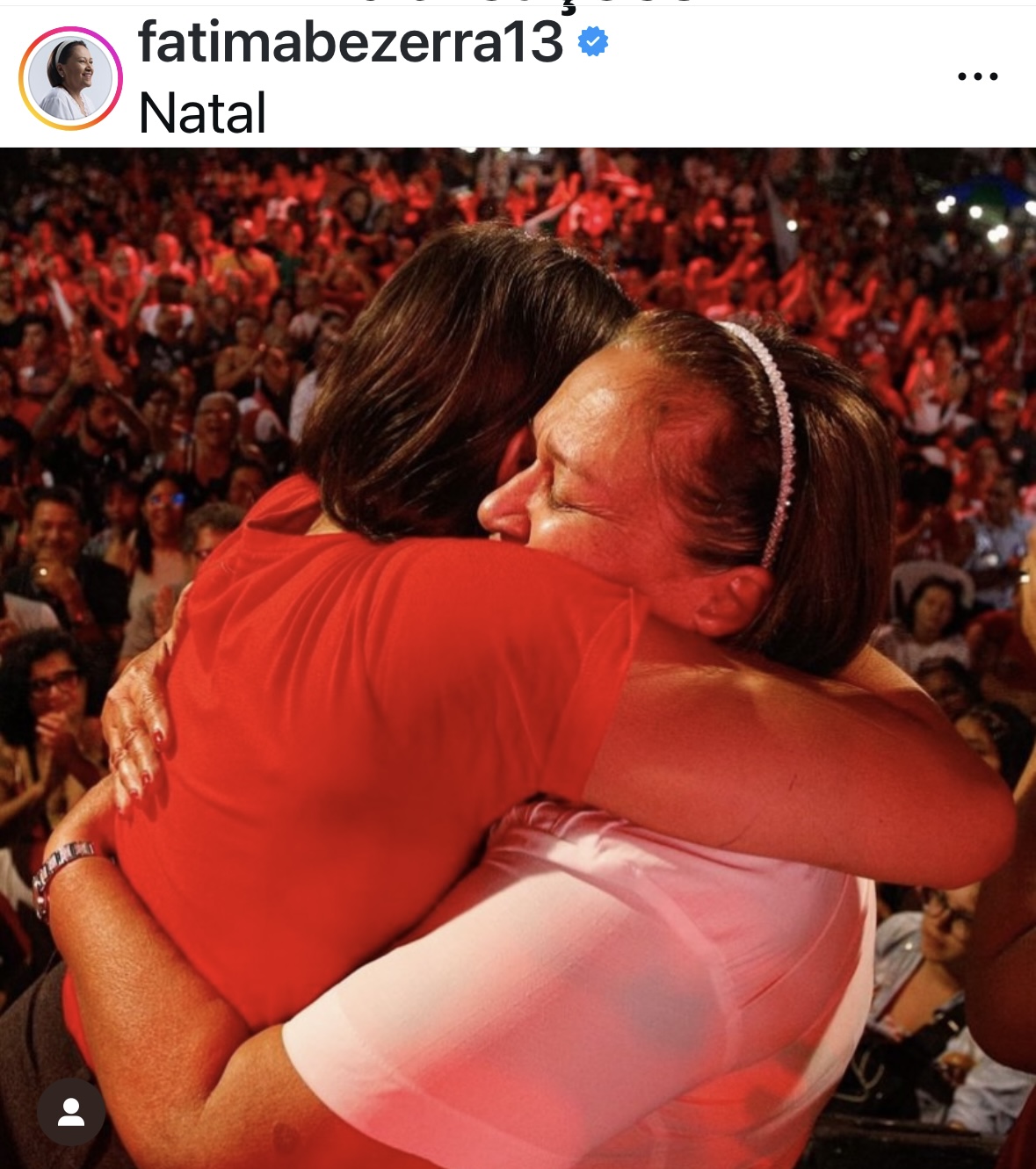 SÓ LAMENTOS: Sem ter nada a comemorar, Fátima Bezerra conforta a 'querida' Natália: "Que campanha linda!"