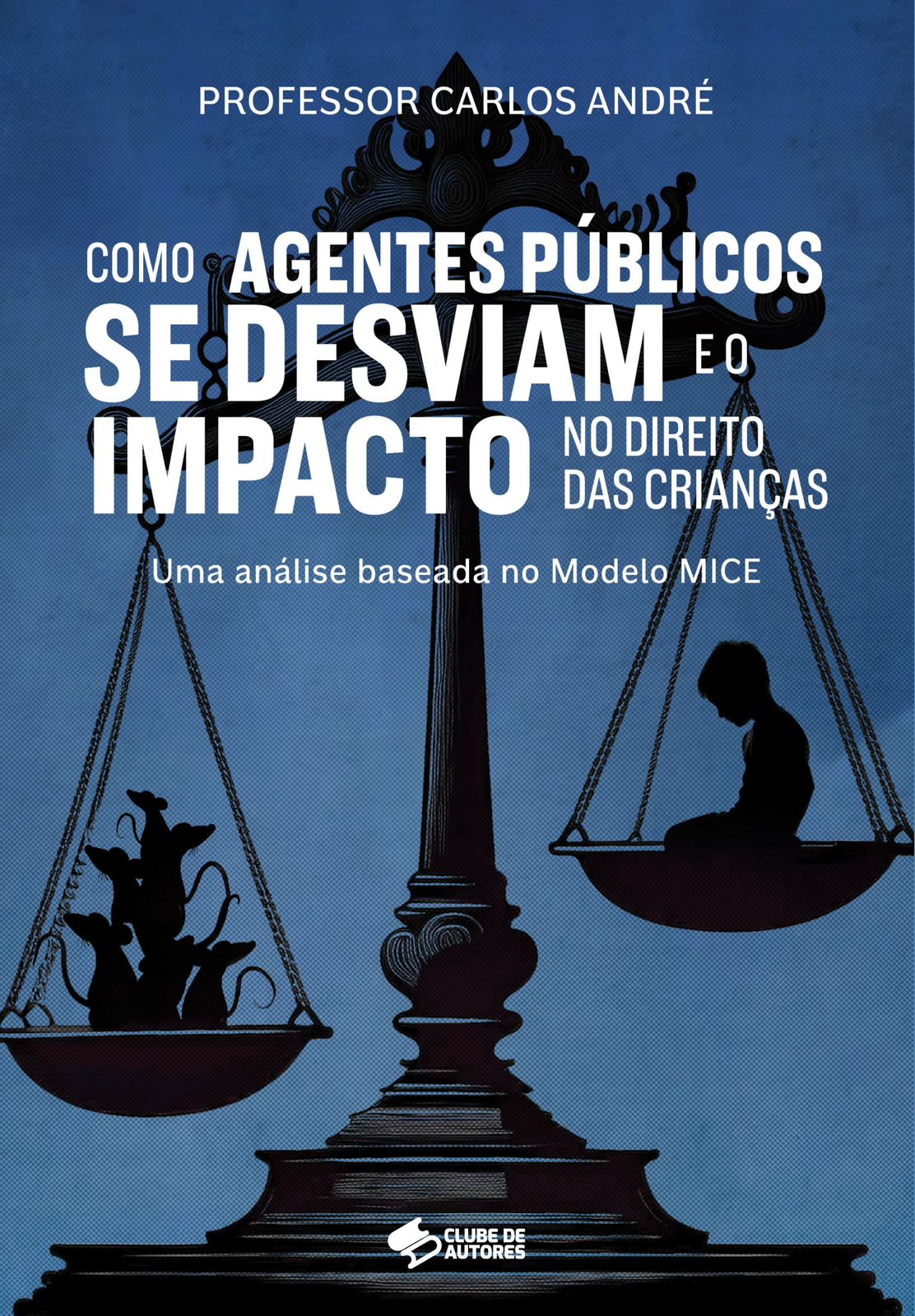 Autor do RN alcança primeiro lugar da Amazon com livro “Como Agentes Públicos se Desviam e o Impacto no Direito das Crianças”