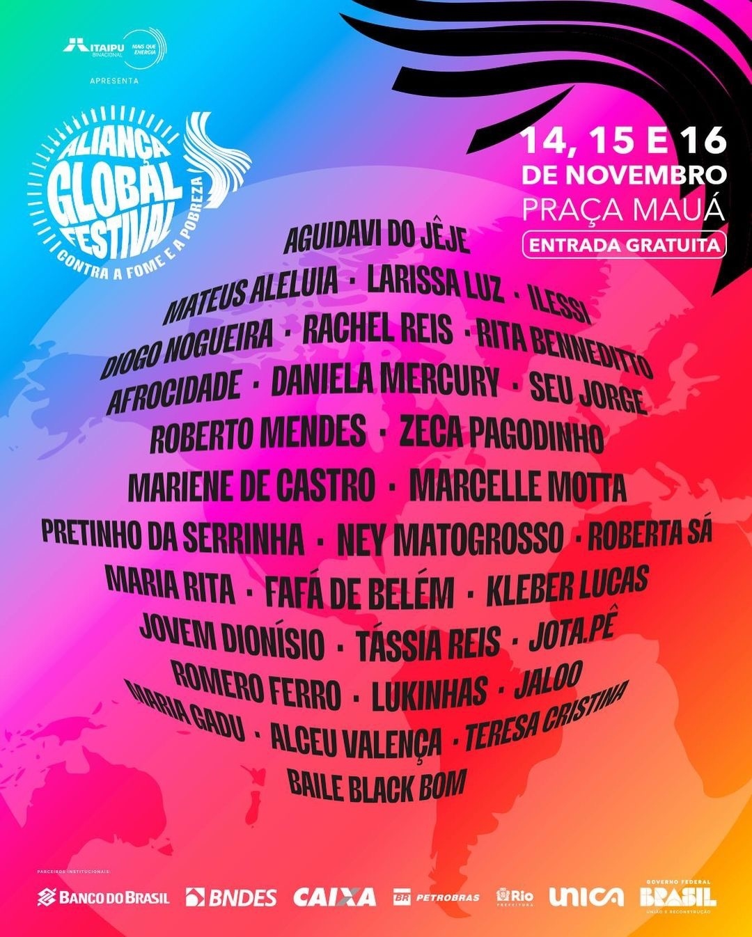 Janjapalooza terá cantores amigos e patrocínio do BB, BNDES, Petrobras, Governo, Itaipu, Prefeitura do Rio e Unica