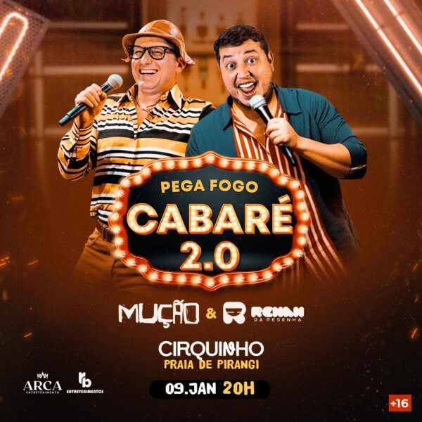 Show de humor “Pega Fogo Cabaré 2.0” promete noite de risadas nesta quinta em Pirangi