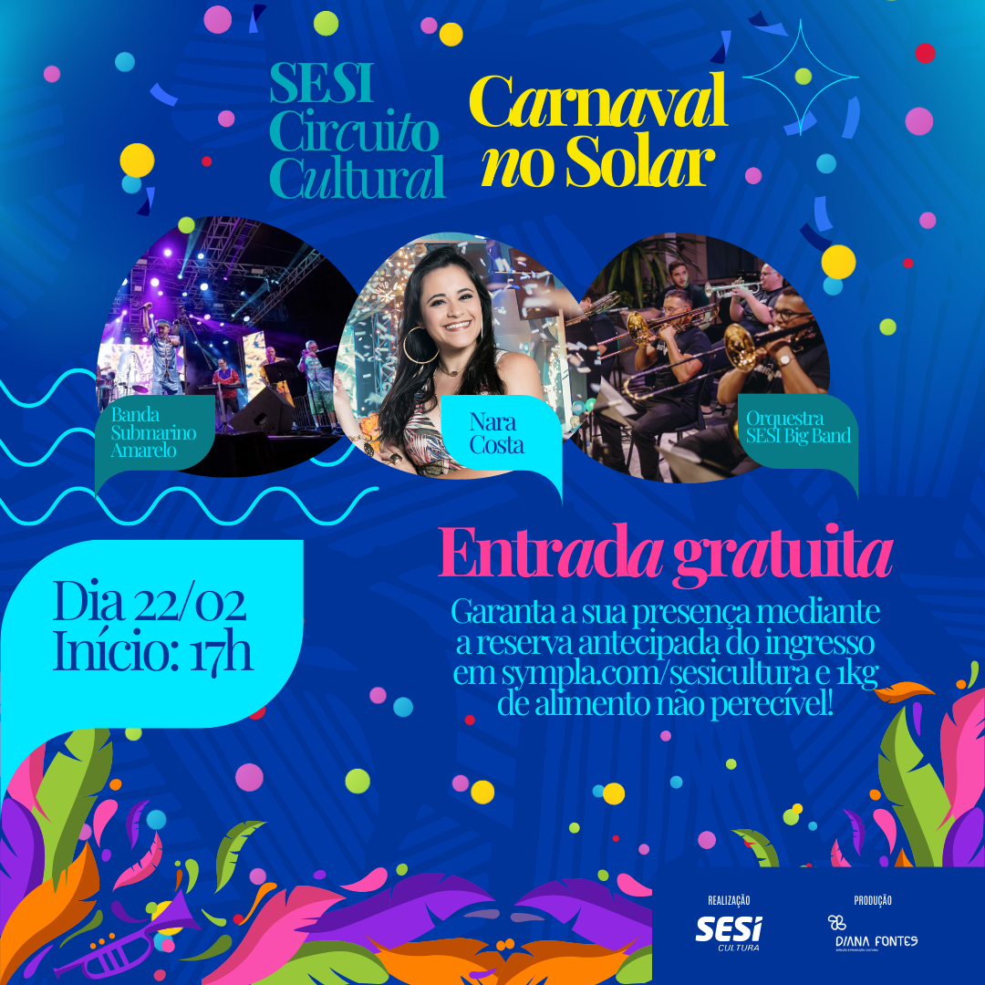 "Carnaval no Solar" promovido pelo SESI Circuito Cultural acontece neste sábado