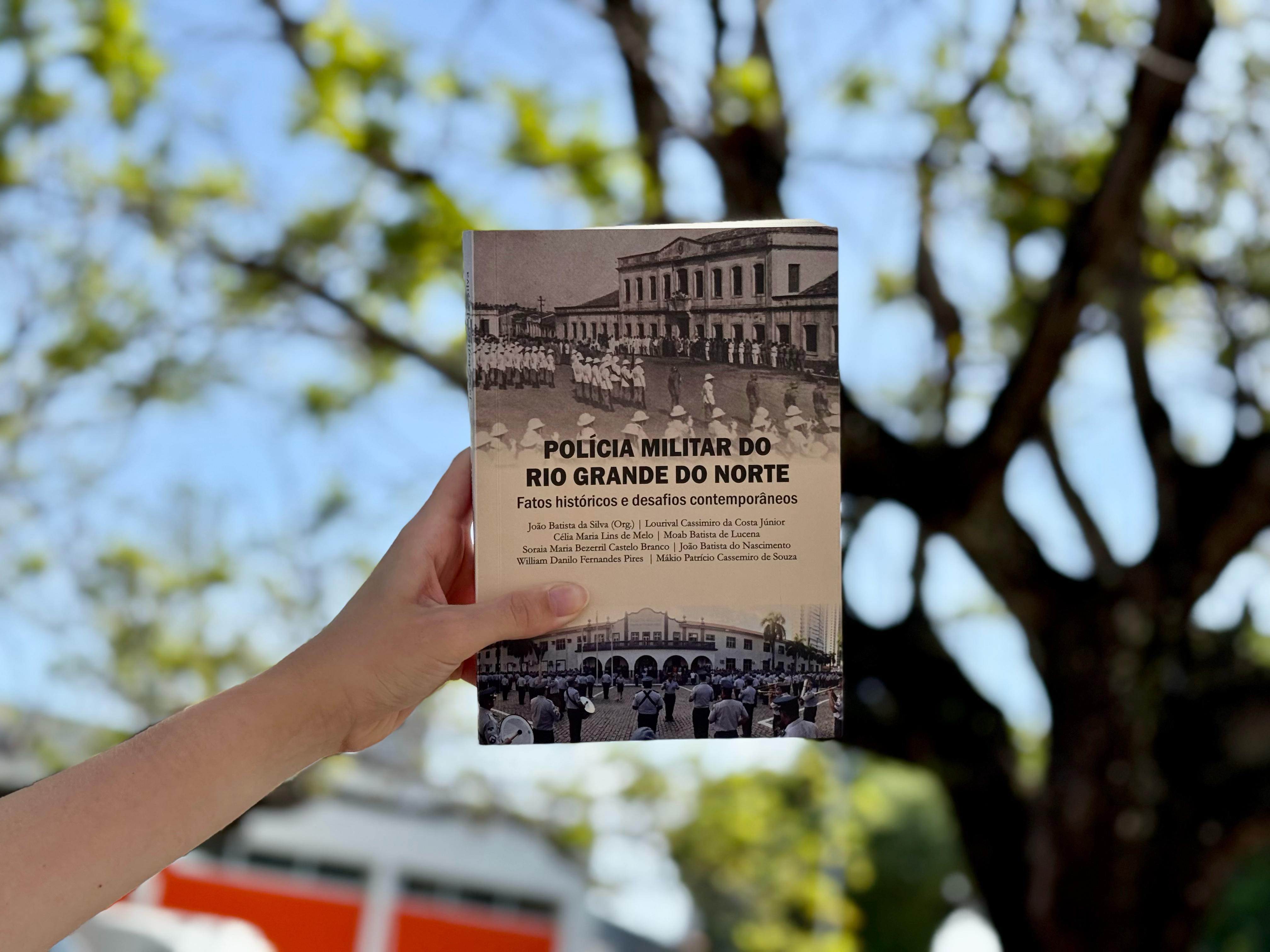 Sesc RN lança livro sobre a história da Polícia Militar do Rio Grande do Norte