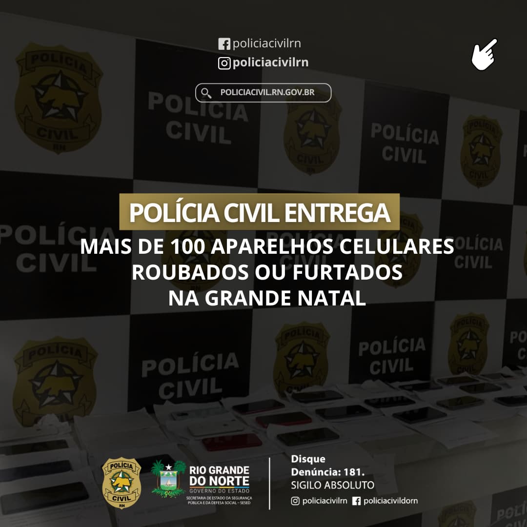 Polícia Civil entrega 120 celulares recuperados de furtos e roubos na terça-feira (18)