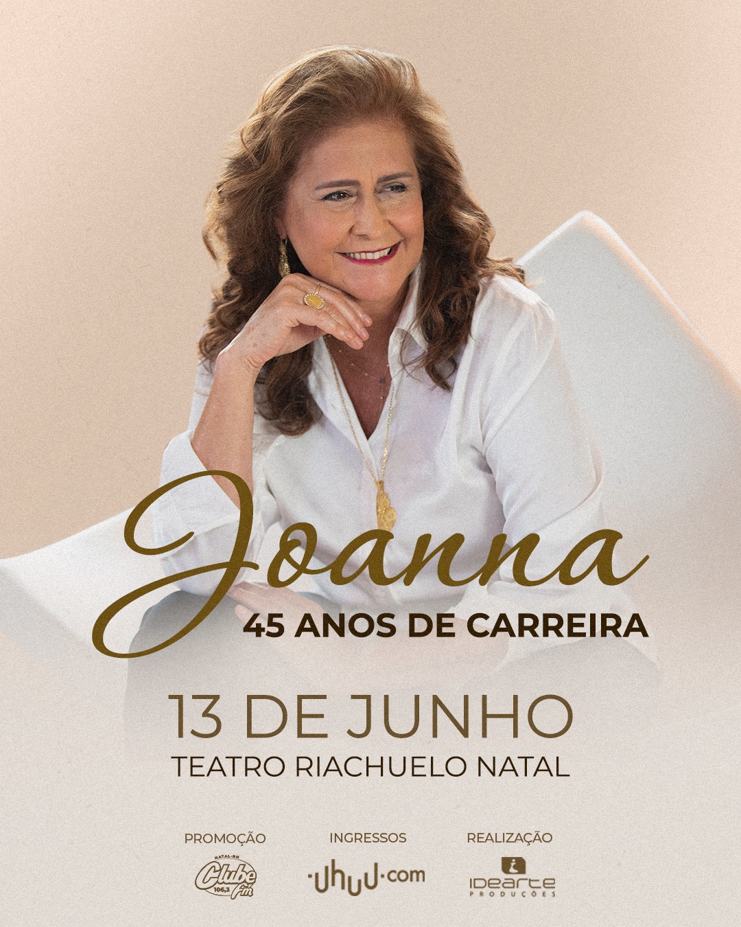 Joanna comemora 45 anos de carreira em show no Teatro Riachuelo Natal