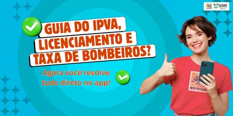 App Nota Potiguar amplia serviços e agora permite baixar boletos de taxas veiculares