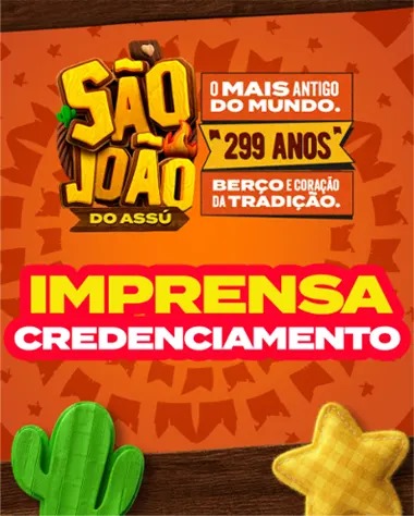 Secretaria de Comunicação abre credenciamento da imprensa para o São João de Assú 2025