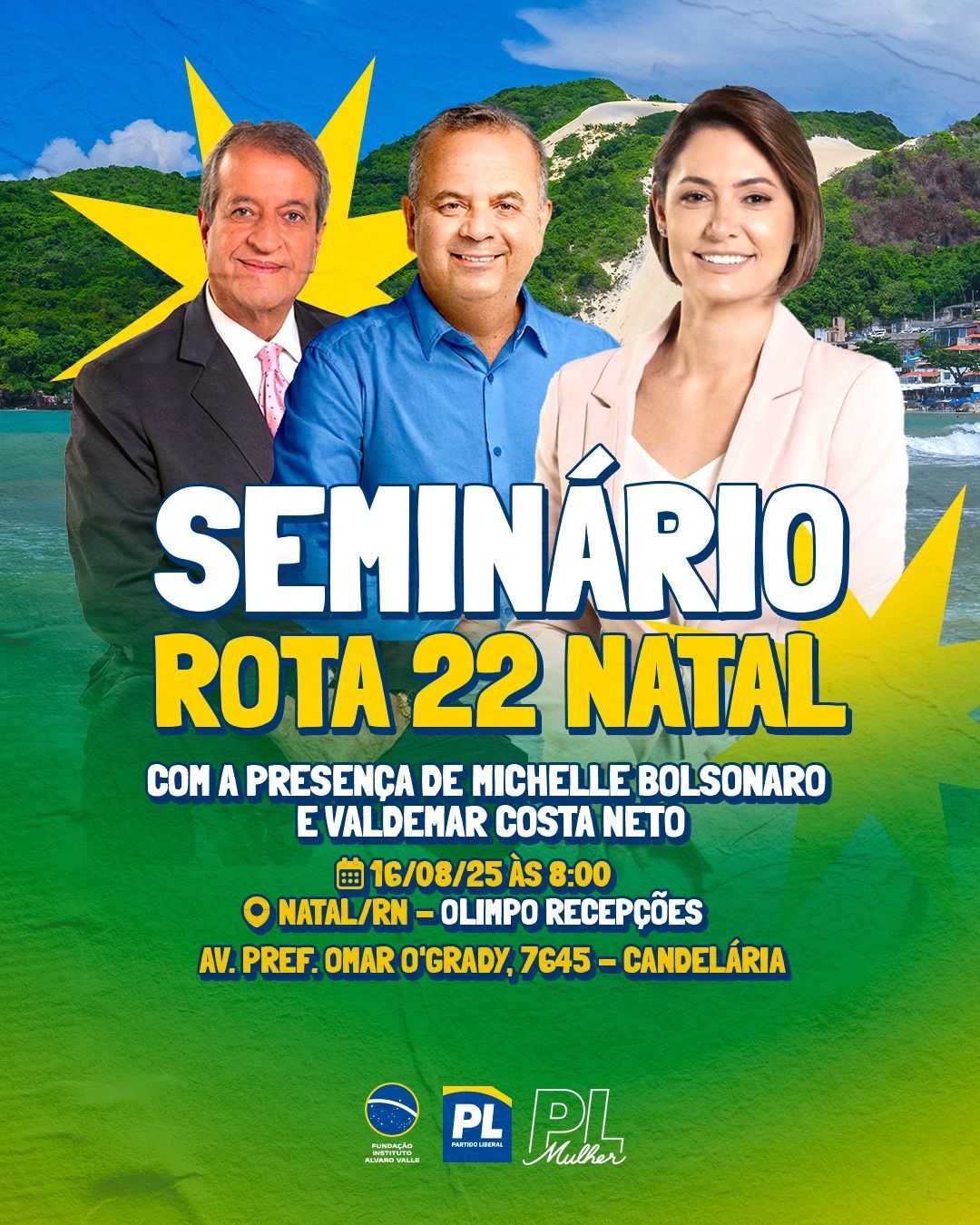 Rota 22 traz Michelle Bolsonaro e Valdemar Costa Neto à Natal neste sábado (16)