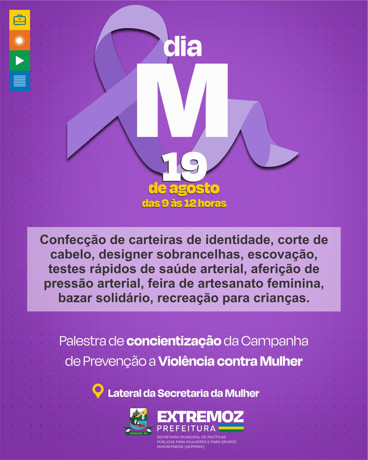 Extremoz promove “Dia M” com serviços gratuitos e ações de conscientização contra a violência à mulher