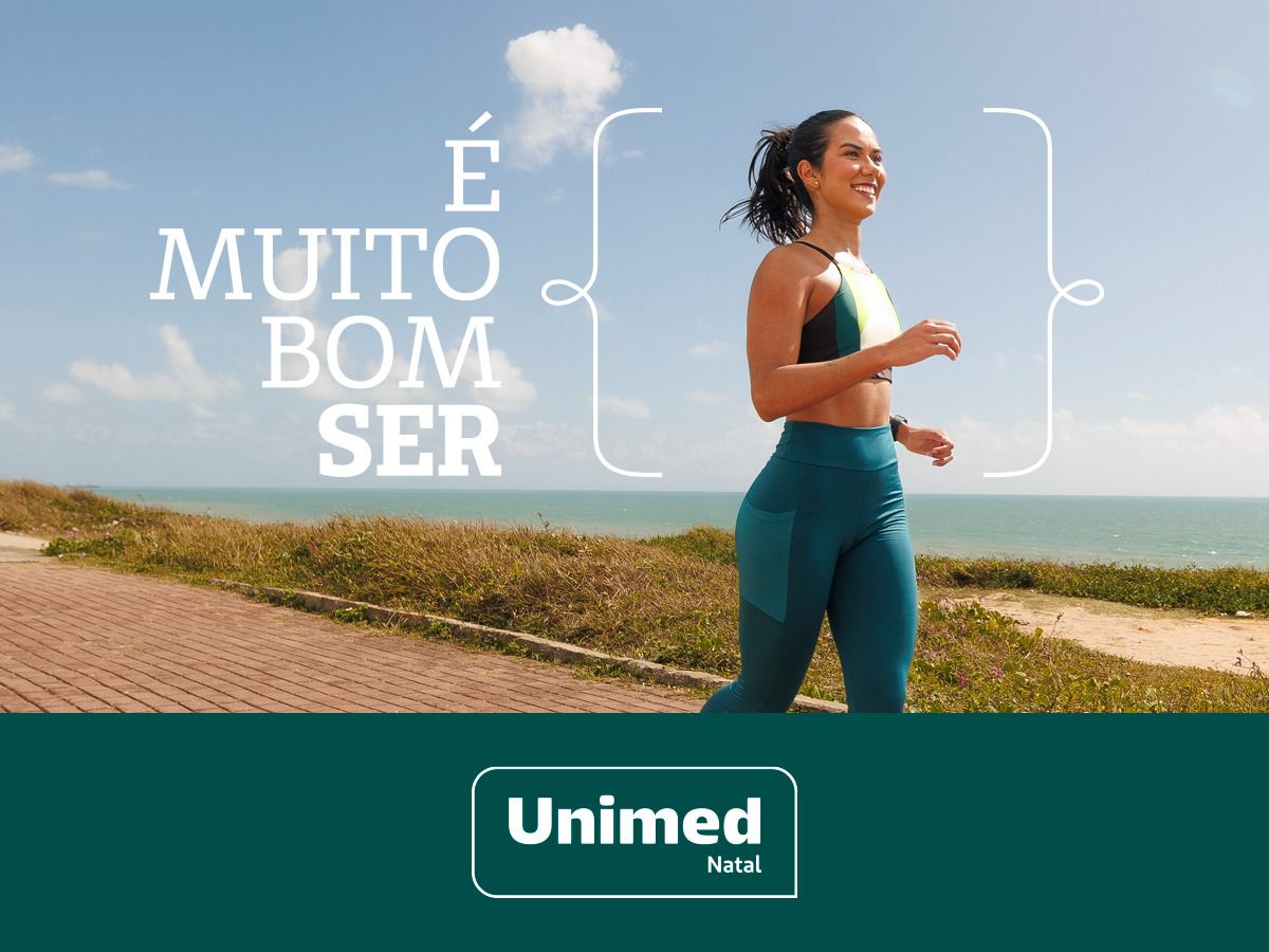 Unimed Natal lança nova campanha institucional com o conceito “É muito bom ser”