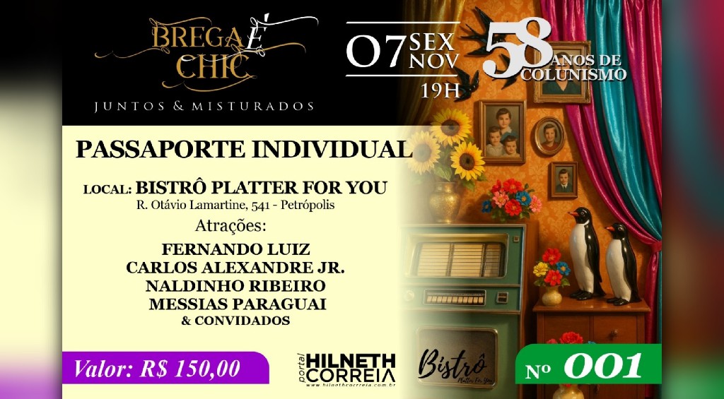 Já estão à venda na Totta Tabacaria os ingressos da festa “Brega é Chic”, que será realizada pela colunista Hilneth Correia
