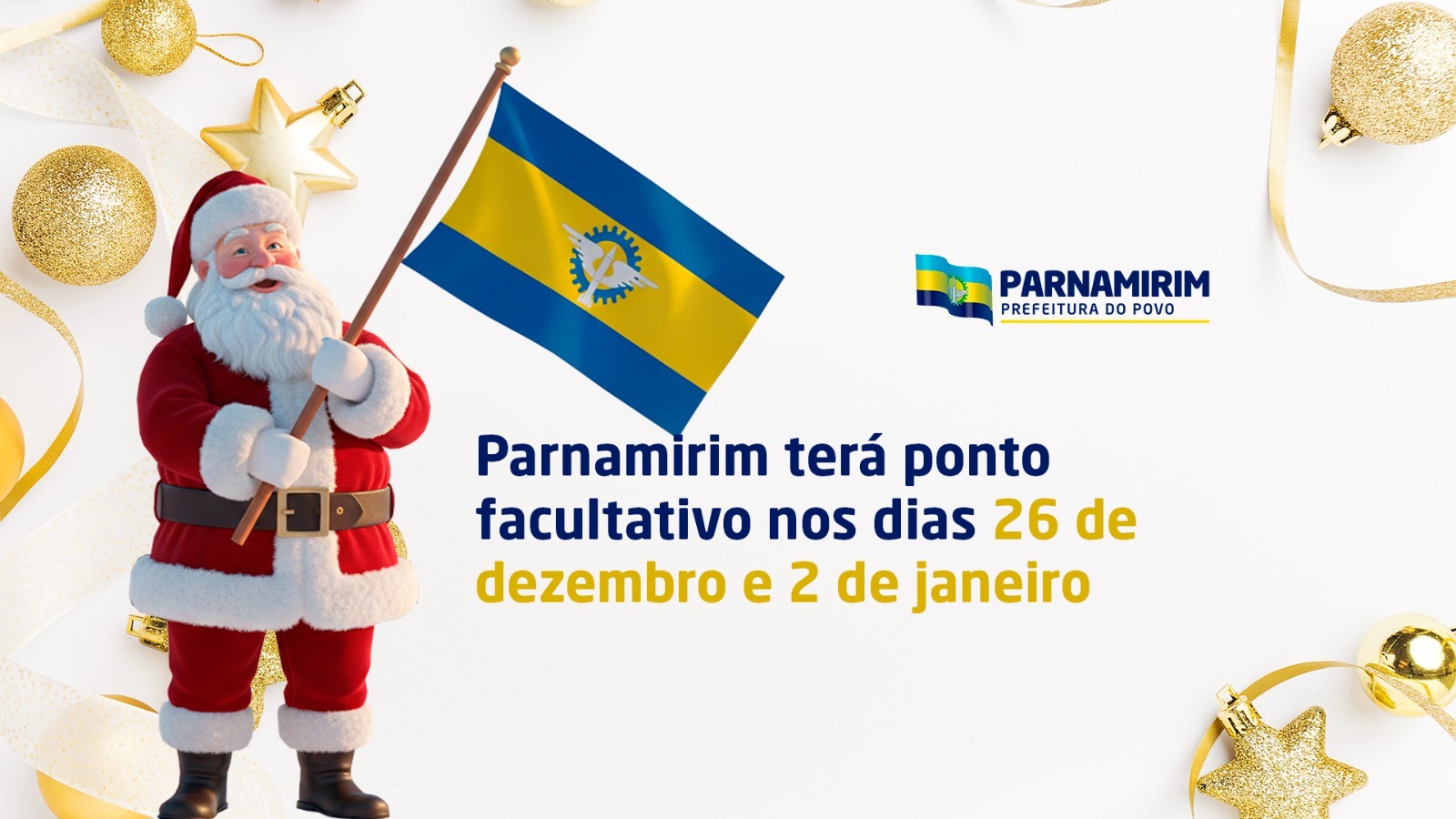 Parnamirim terá ponto facultativo nos dias 26 de dezembro e 2 de janeiro