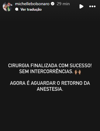 Cirurgia de Bolsonaro foi um sucesso e sem intercorrências, diz Michelle