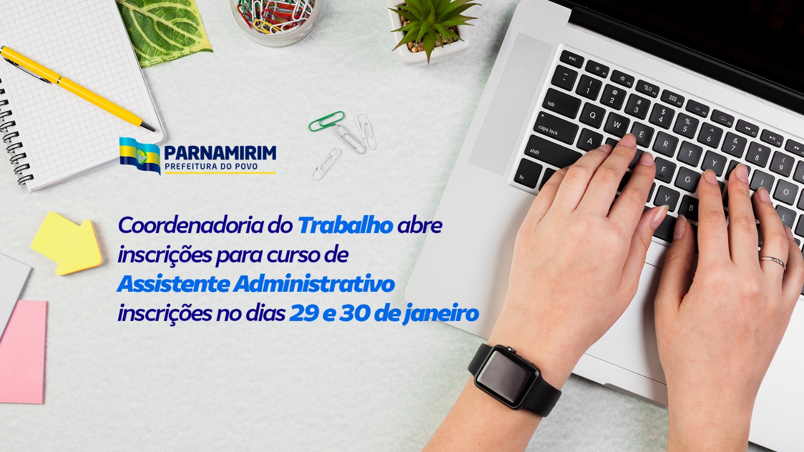 Coordenadoria do Trabalho abre inscrições para curso de Assistente Administrativo