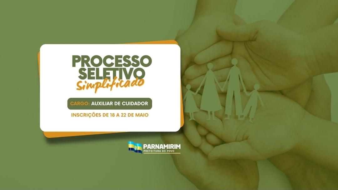 Processo seletivo para Auxiliar de Cuidador tem inscrições prorrogadas em Parnamirim