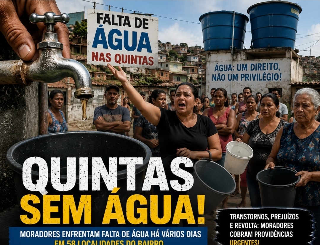Moradores das Quintas denunciam falta de água em 58 localidades e cobram medidas emergenciais