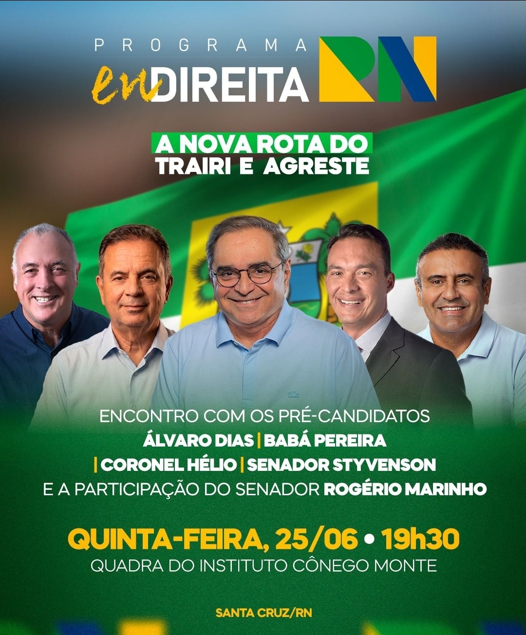 Álvaro Dias inicia projeto Endireita RN com encontros regionais no interior do estado. O primeiro será em Santa Cruz