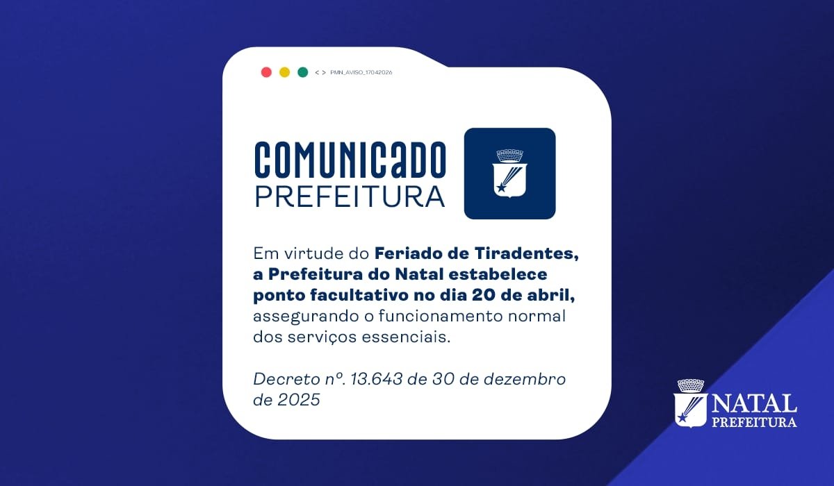 Prefeitura do Natal decreta ponto facultativo para esta segunda