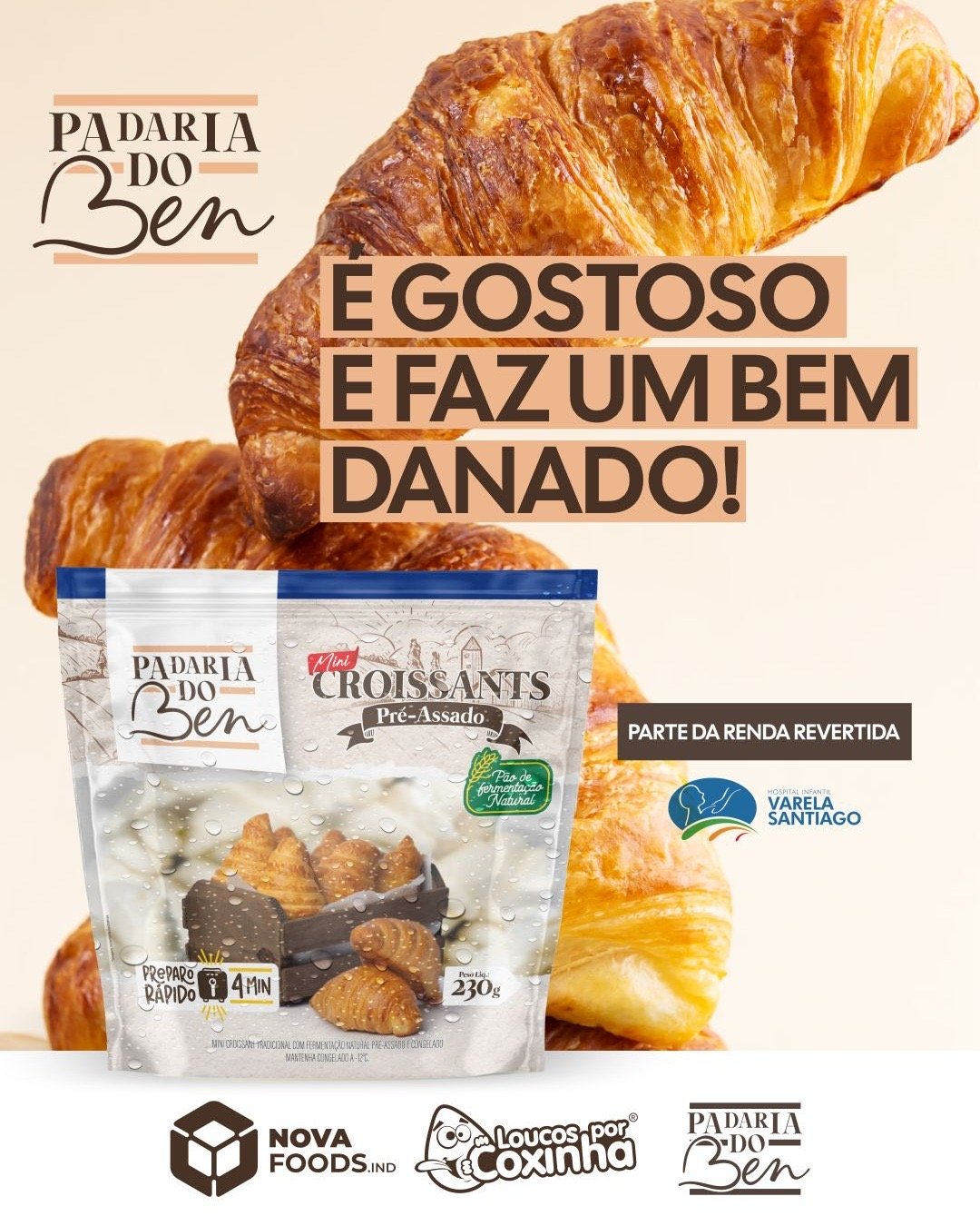Nova Foods destina parte das vendas da Padaria do Ben ao Hospital Infantil Varela Santiago