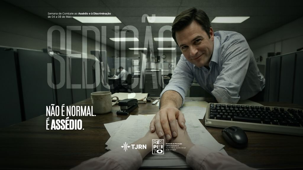 TJRN luta contra Assédio e Discriminação em maio