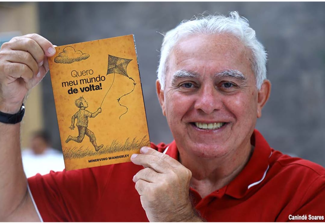 Minervino Wanderley lança o livro "Quero Meu Mundo de Volta!" com crônicas, poesias e lembranças nesta quinta, 16