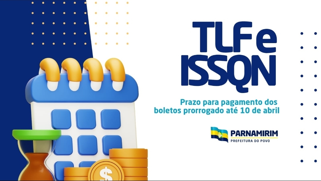 Prefeitura prorroga prazo para pagamento com desconto da TLF para até 10 de abril